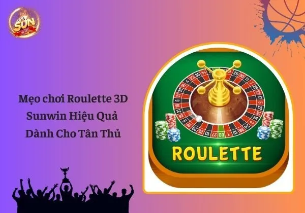 Roulette 3D Sunwin